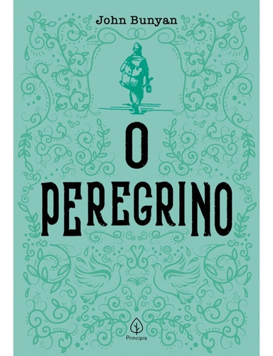 O Peregrino John Bunyan Capa Comum Editora Principis