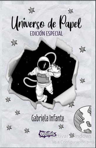 Universo De Papel, De Gabriela Infante. Editorial Celanova, Tapa Blanda En Español, 2022