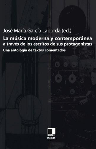 Libro: Musica Moderna Y Contemporanea A Traves De Los Escrit