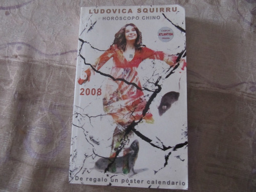 Horoscopo Chino 2008 - Ludovica Squirru