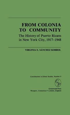 Libro From Colonia To Community : The History Of Puerto R...