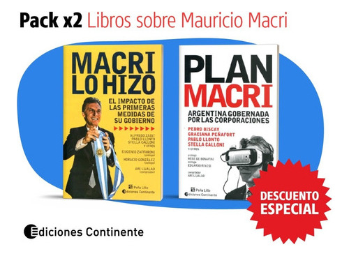 Pack Oferta 2 Libros Sobre Mauricio Macri De Lijalad Ari 