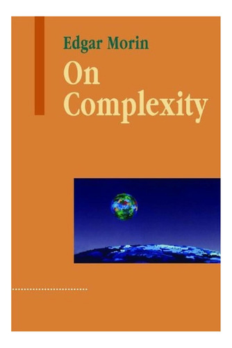 Libro: Sobre La Complejidad (avances En La Teoría De Sistema