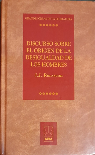 Discurso Sobre El Origen De La Desigualdad De Los A99