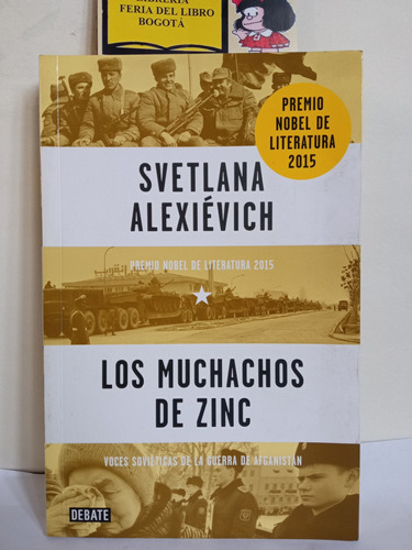 Los Muchachos De Zinc - Svetlana Alexiévich - Premio Nobel