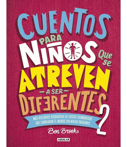 Cuentos Para Niños Que Se Atreven A Ser Diferentes Vol. 2