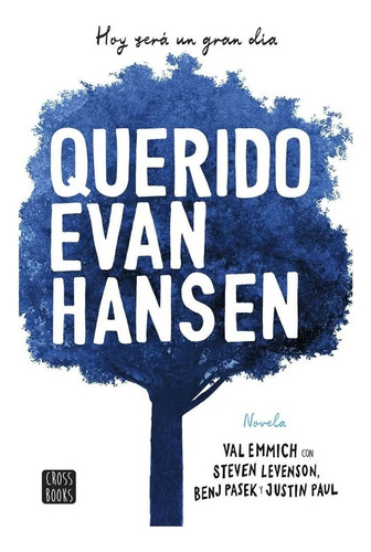 Libro Fisico Querido Evan Hansen Hoy Será Un Gran Día.