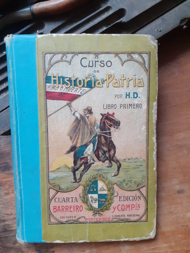 Curso De Historia Patria Hd Libro Primero 1919