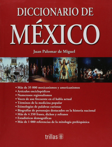 Diccionario De Mexico - Palomar De Miguel, Juan