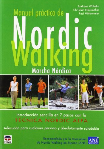 Manual Prãâctico De Nordic Walking, De Wilhelm, Andreas. Editorial Ediciones Tutor, S.a., Tapa Blanda En Español
