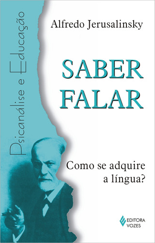 Saber falar: Como se adquire a língua?, de Schönborn, Cardeal Christoph. Editora Vozes Ltda., capa mole em português, 2008