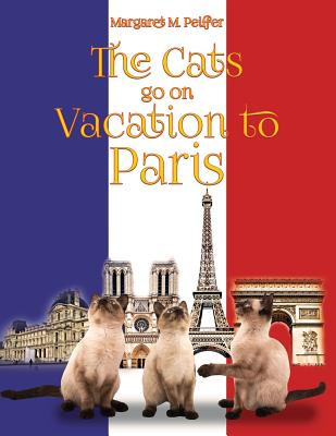 Libro The Cats Go On Vacation To Paris - Peiffer, Margare...