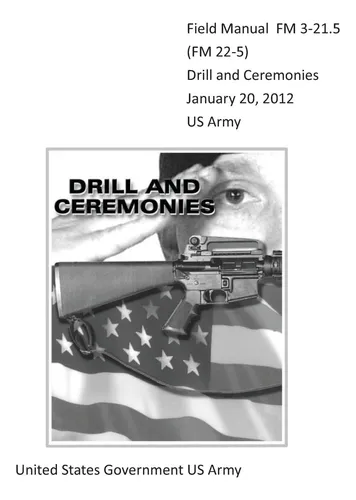 Libro: Field Manual Fm 3-21.5 (fm 22-5) Drill And Ceremonies