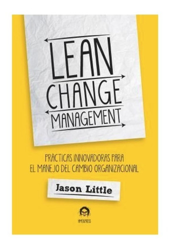 Lean Change Managment - Jason Little