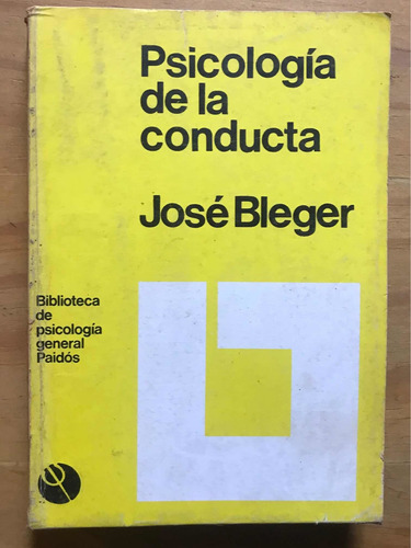 Psicología De La Conducta - Bleger Jose