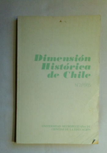 Dimensión Histórica De Chile. N. 2