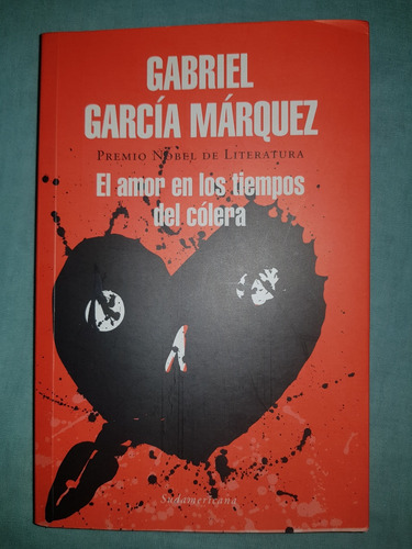 García Márquez El Amor En Los Tiempos Del Cólera