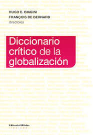 Diccionario Critico De La Globalización.