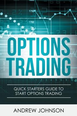 Libro Options Trading : Quick Starters Guide To Options T...