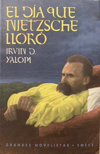 El Día Que Lloró Nietzsche Irvin D. Yalom
