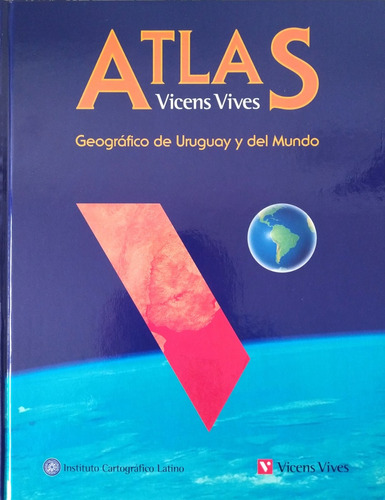 Atlas Vicens Vives Geográfico De Uruguay Y Del Mundo