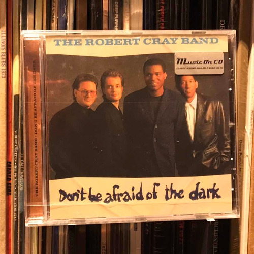Robert Cray Band Don't Be Afraid Of The Cd