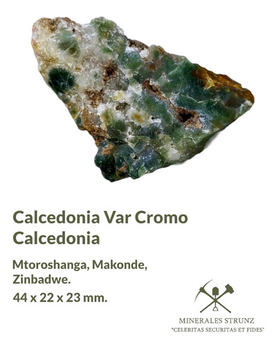 Mineral Raro Cromo Calcedonia/ Cromo Calcedonia Mtorolita #1