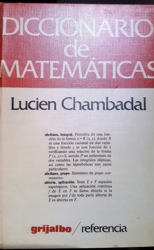 Diccionario De Matemáticas. Lucien Chambadal