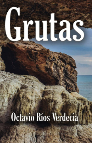 Libro Grutas (spanish Edition)
