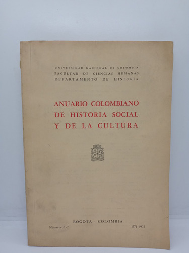 Anuario Colombiano De Historia Social Y De La Cultura - #6 