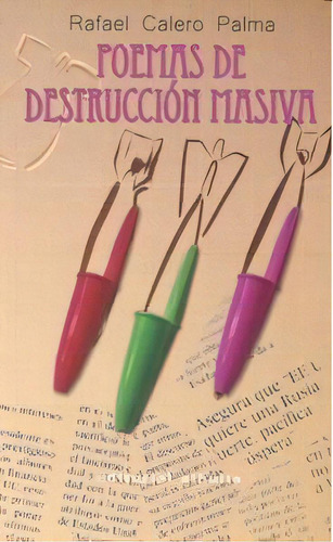 Poemas De Destrucciãâ³n Masiva, De Calero Palma, Rafael. Editorial Alhulia, S.l., Tapa Blanda En Español