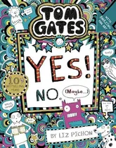 Comprar Libro Tom Gates 8 Tom Gates Tom Gates Yes! No Maybe De Pich