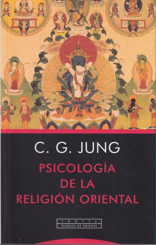  Psicologia De La Religion Oriental Cg Jung 