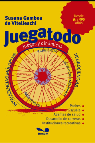 Libro: Juegatodo: Juegos Y Dinámicas (juego Y Educación)