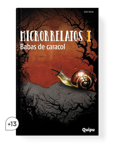 Microrrelatos 1- Babas De Caracol