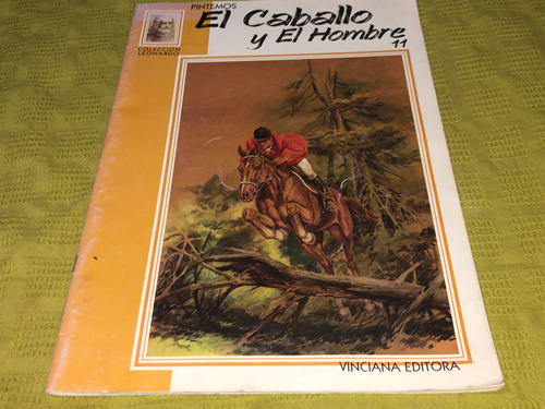 Pintemos El Caballo Y El Hombre - Vinciana Editora