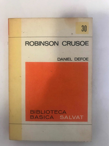 Robinson Crusoe No. 30 Daniel Defoe  Ed. Salvat Colección