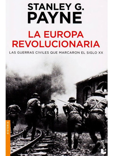 Libro Fisico La Europa Revolucionaria Stanley G. Payne