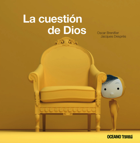 Cuestión De Dios, La, De Brenifier, Oscar/després, Jacques. Editorial Océano Travesía, Tapa Pasta Dura, Edición 1a En Español, 2011
