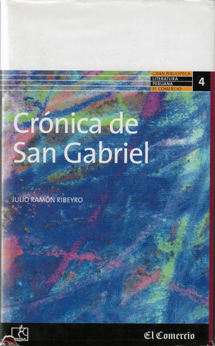 Julio Ramón Ribeyro - Crónica De San Gabriel