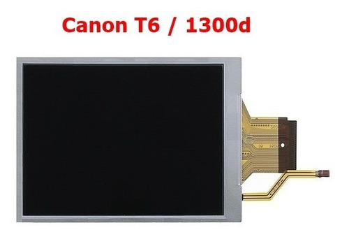 Lcd Display Canon 1300d T6 Tela Pronta Entrega