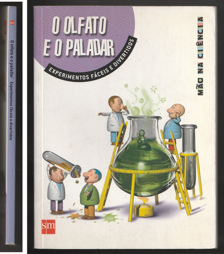 Olfato E O Paladar - Experimentos Fáceis E Divertidos (Usado)