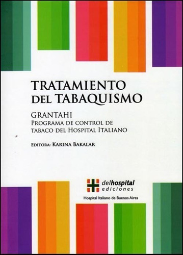 Tratamiento Del Tabaquismo. Programa De Control. Bakalar