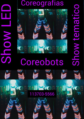 Show De Robot Led Para Eventos, Fiestas, Animacion