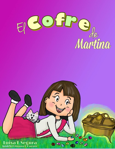 Libro: El Cofre De Martina: Prov. 4:23 De Toda Cosa Guarda Y