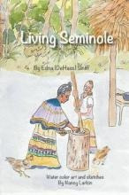 Living Seminole : 1945-1995 - Edna Dehass Siniff