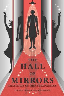 Libro The Hall Of Mirrors : Reflections On The Cpe Experi...
