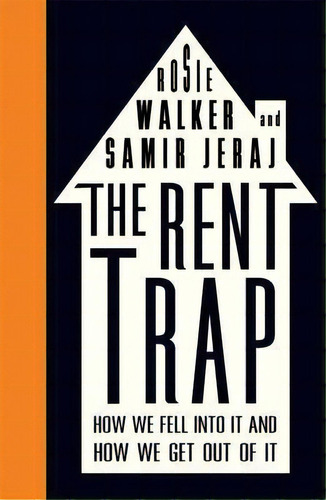 The Rent Trap : How We Fell Into It And How We Get Out Of It, De Rosie Walker. Editorial Pluto Press, Tapa Blanda En Inglés