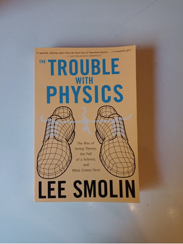 The Trouble With Physics Lee Smolin 