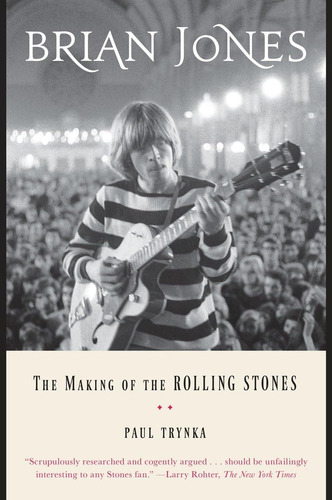 Libro:  Brian Jones: The Making Of The Rolling Stones